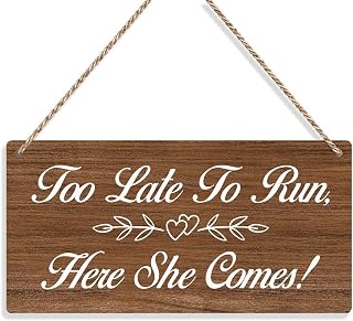 Too Late To Run Here She Comes Rustic Wall Hanging Wedding Decor Wedding Accessories Stuff Wedding Decor For Reception Engagement Wedding Party Wall Art Decor Wooden Ring Bearer Sign (Brown) 6x12 Inch