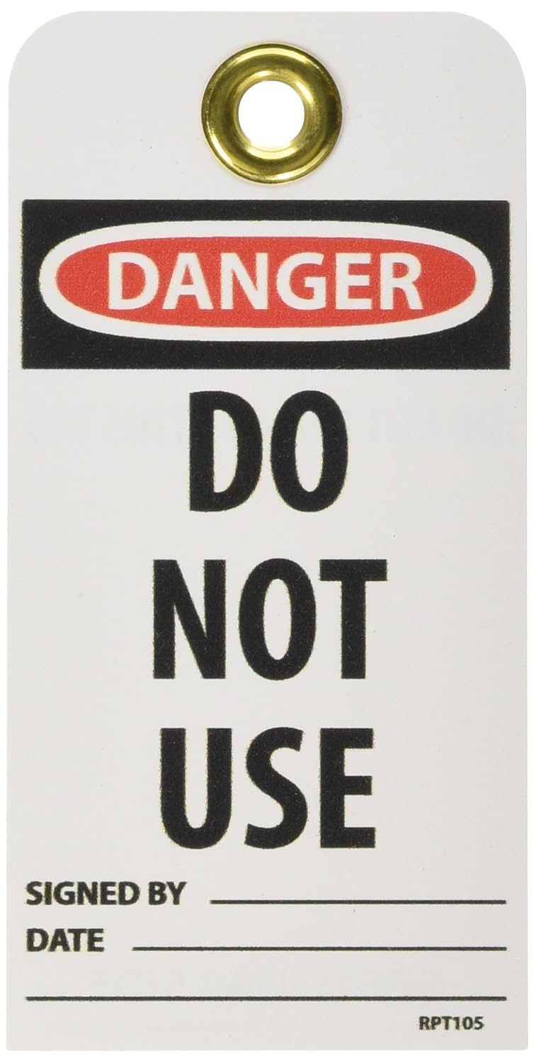 NMC RPT105G "Danger - DO NOT USE" Accident avertion Tag, Unrippable Vinyl with Brass Grommet, 3" Length, 6" Height, Black/Red on White (Pack of 25)