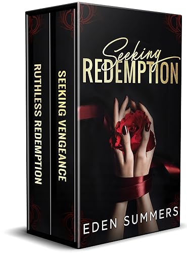 Seeking Redemption Complete Duet A Lovers to Enemies Possessive Mafia Romance