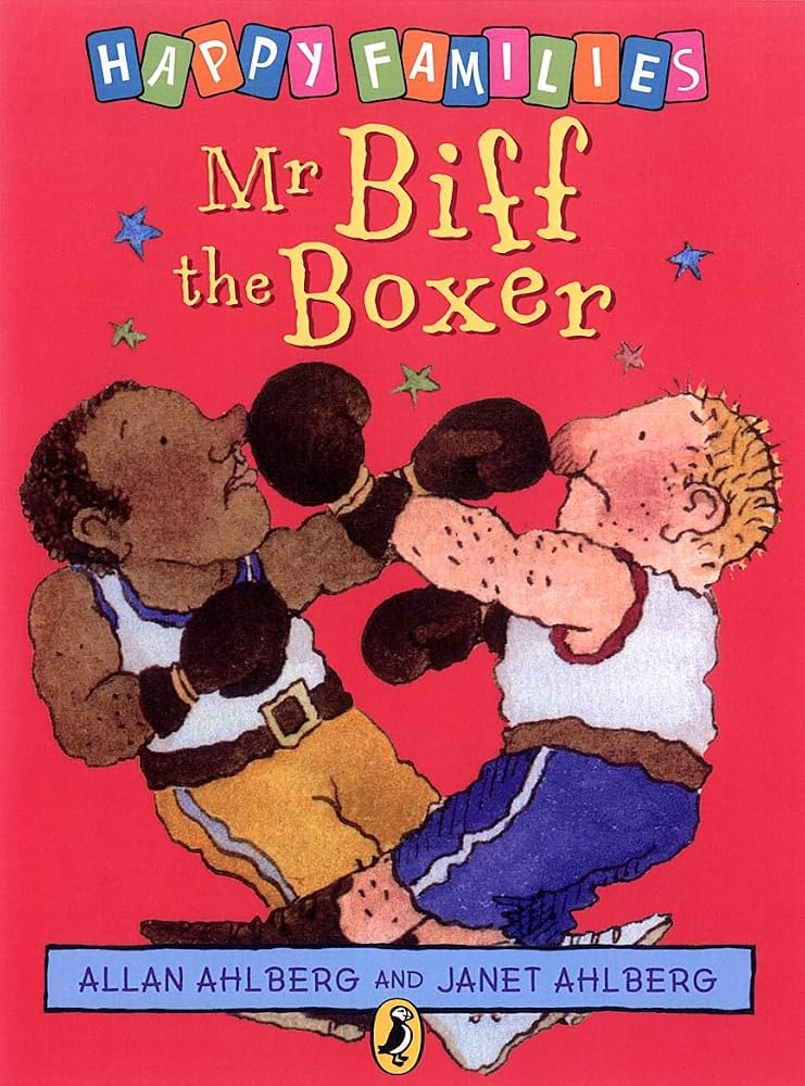Mr Biff the Boxer [Happy Families Series]