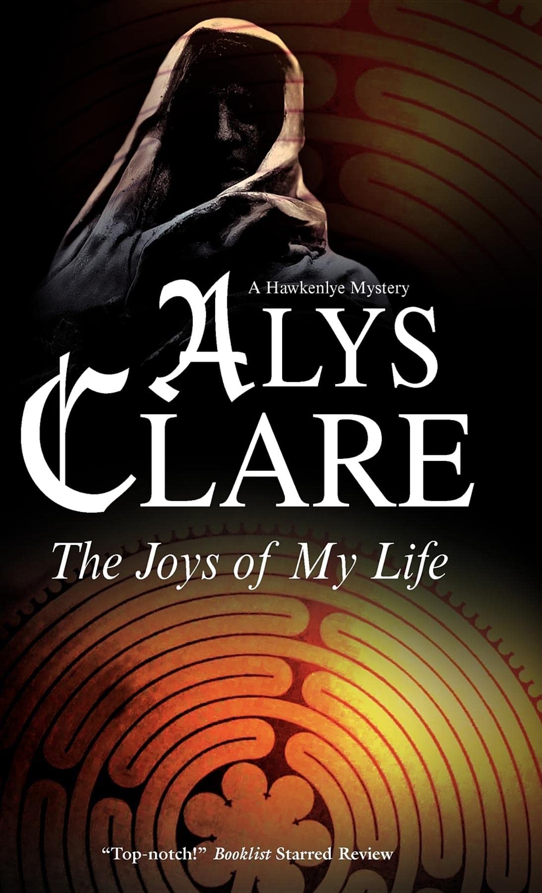 The Joys of My Life: A Hawkenlye Mystery: 12 - Clare, Alys