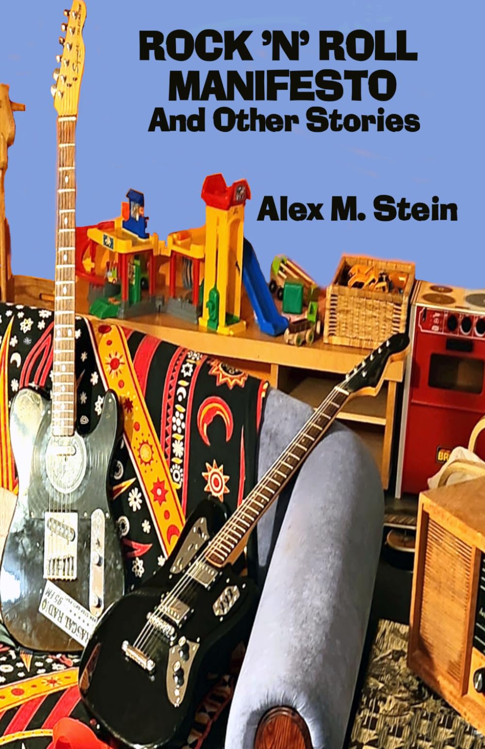 Rock 'N' Roll Manifesto And Other Stories