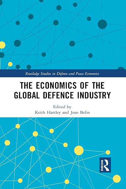 Portada de The Economics of the Global Defence Industry
