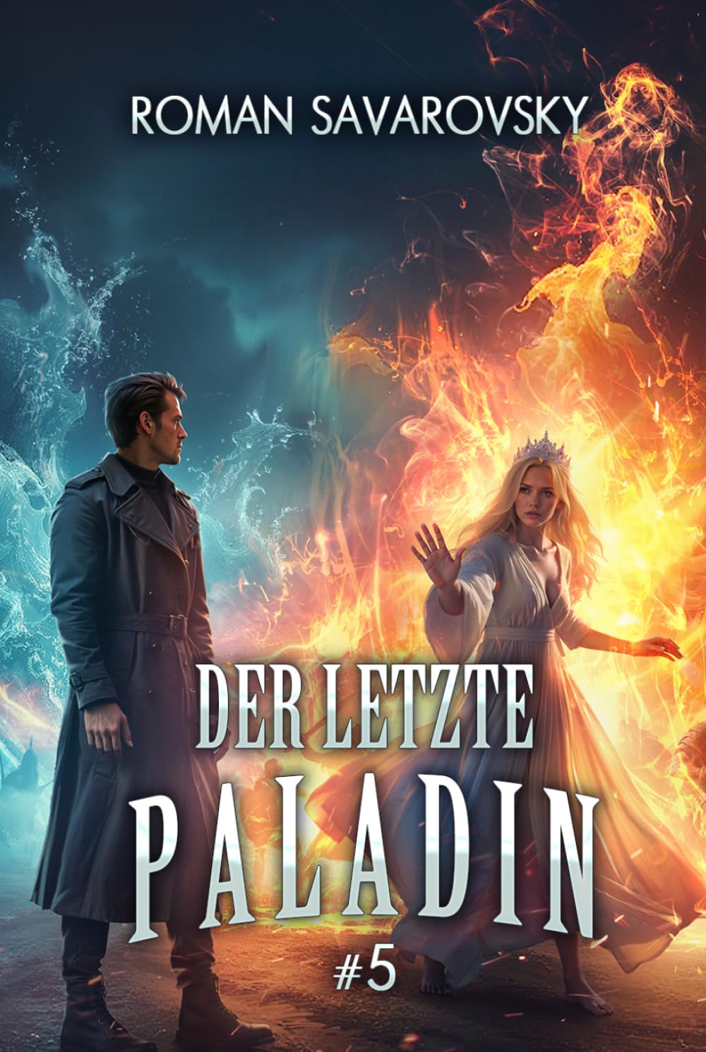 Der letzte Paladin (Buch 5): Eine Progression-Fantasy Abenteuer Serie