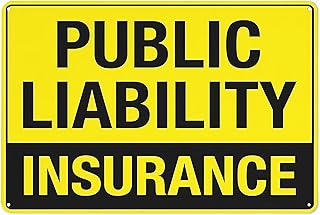 Public Liability Insurance Sign - 8"x12" Grade Reflective Rust Free Aluminum Sign, Weather Resistant Waterproof Easy To Mount, Business, Liability Alert