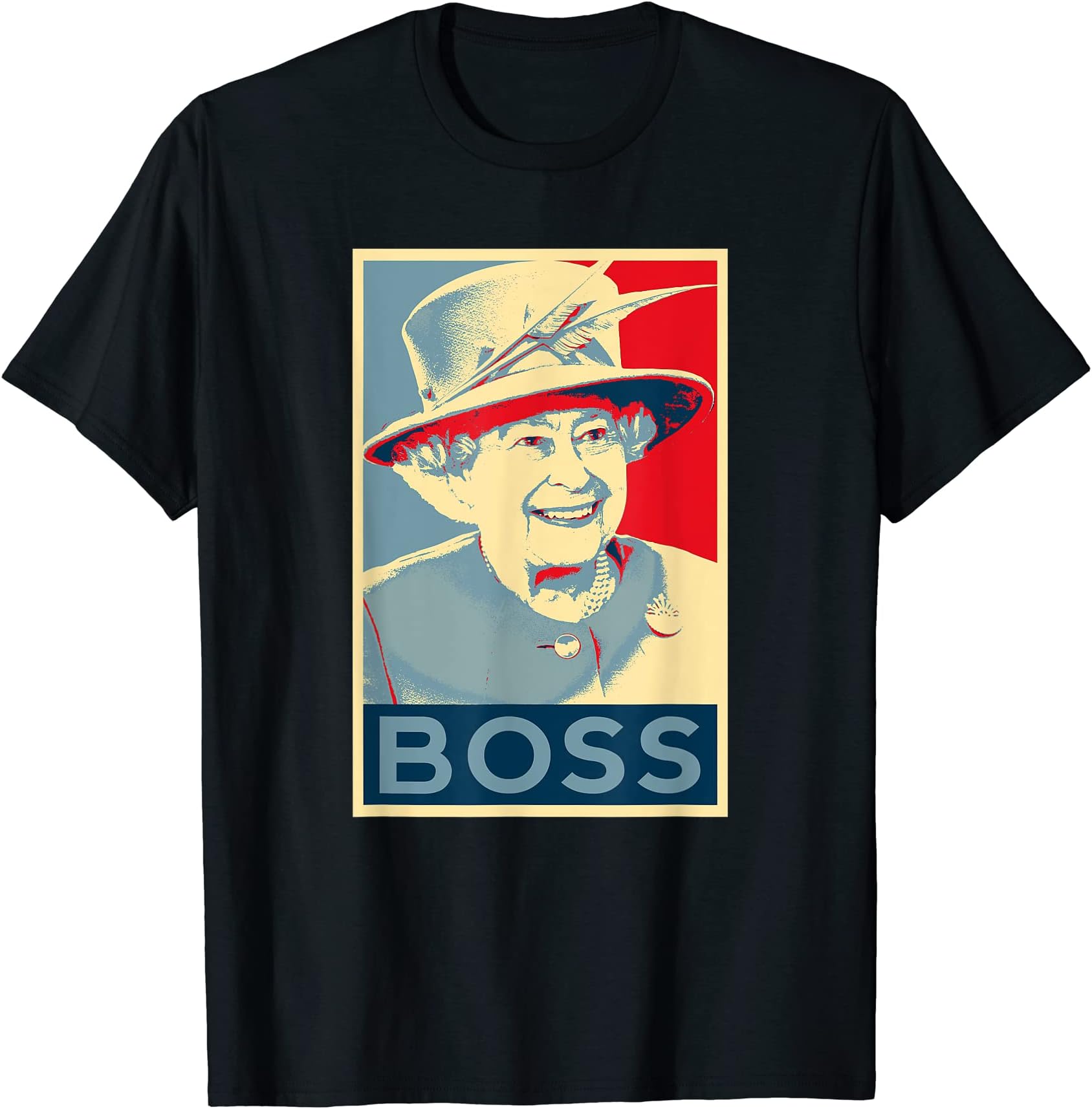 Elizabeth Boss Her Royal Highness Queen of England T-ShirtOEKO-TEX STANDARD 100
