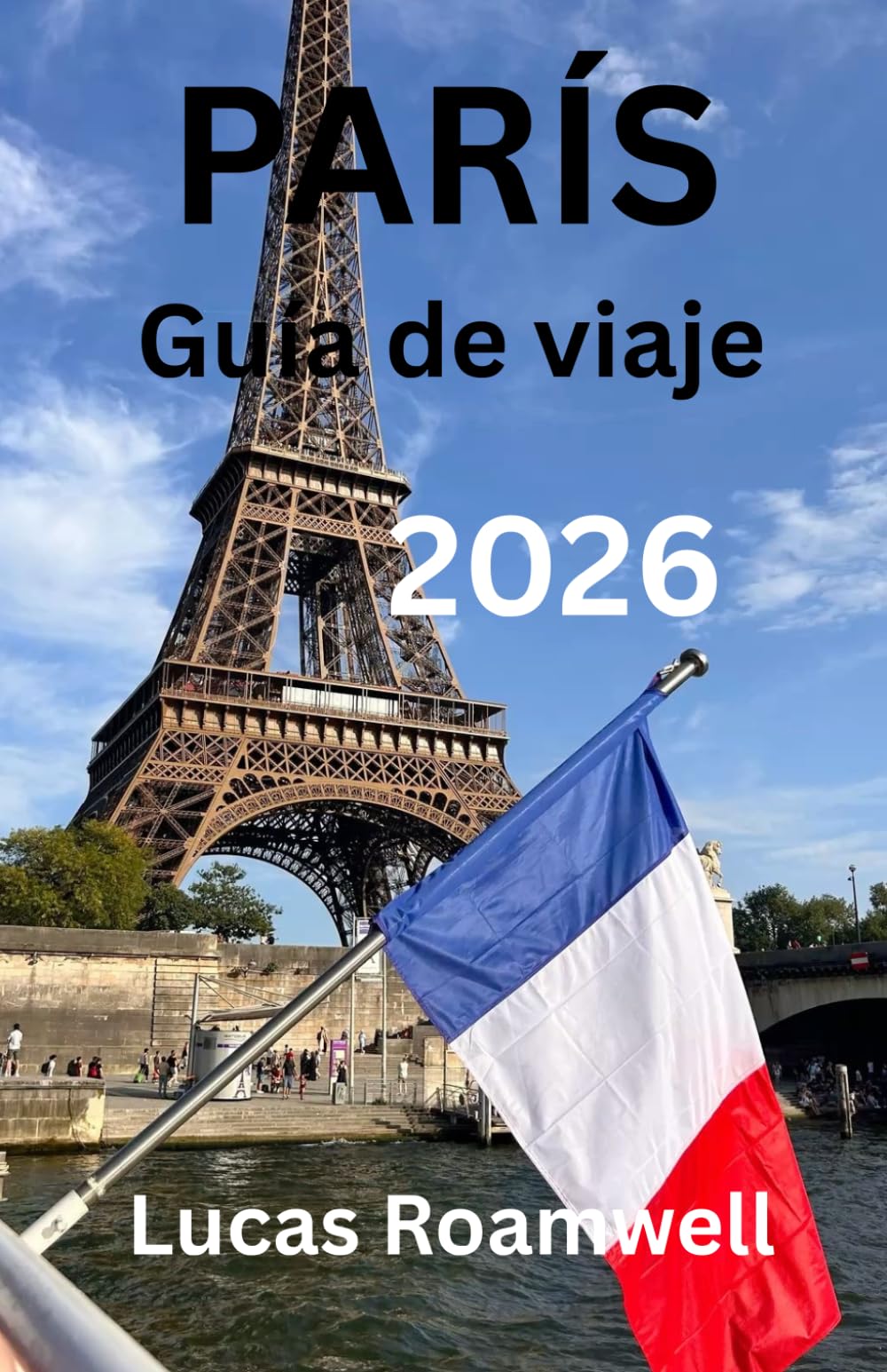 PARÍS Guía de viaje 2026