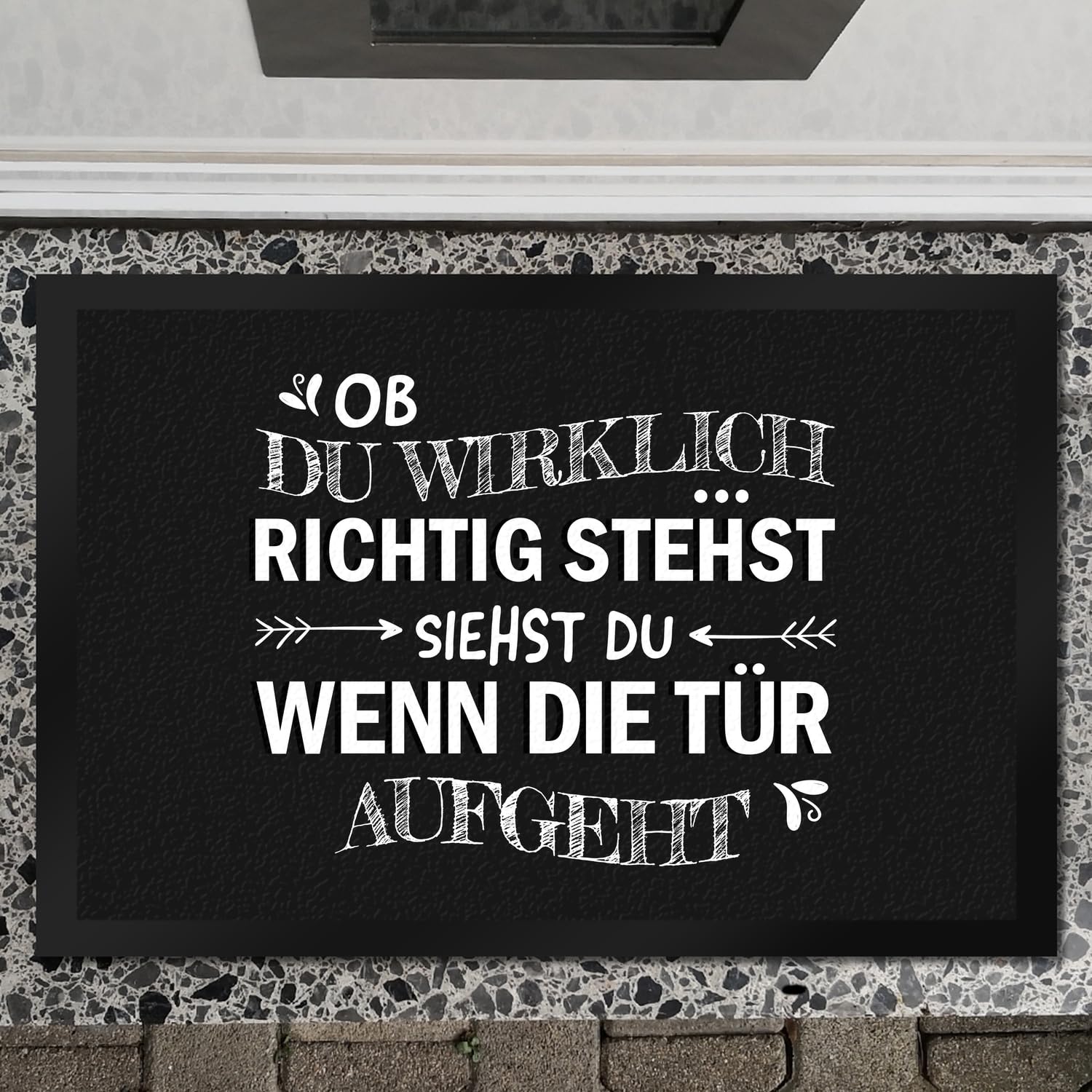 trendaffe - Ob du wirklich richtig stehst Fußmatte XXL