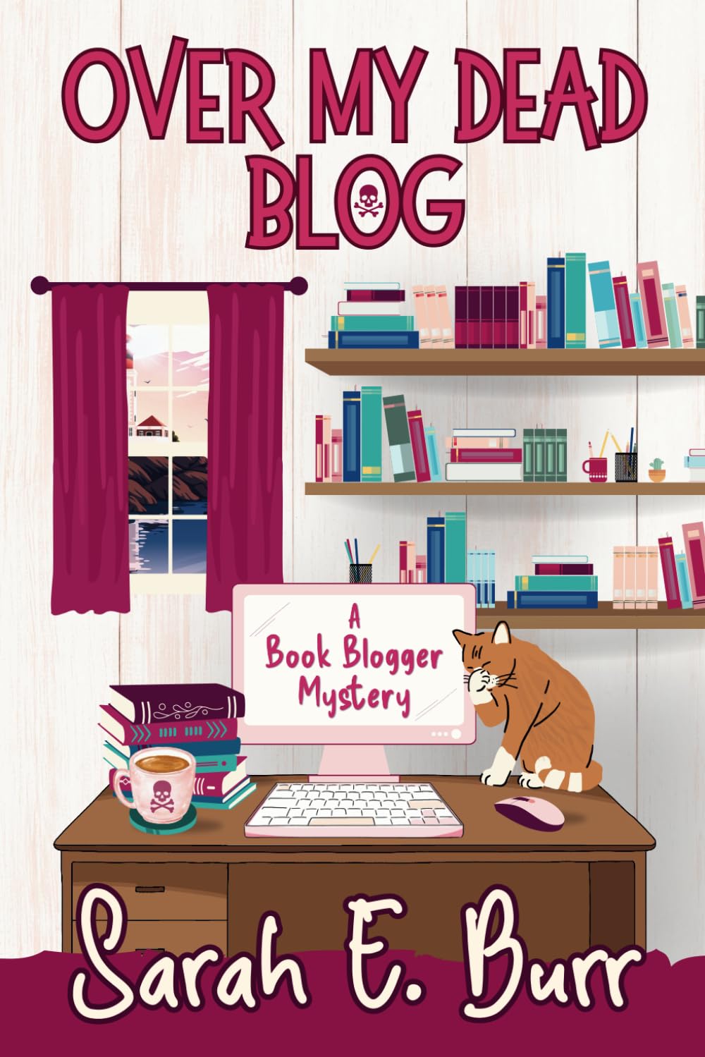 Over My Dead Blog (Book Blogger Mysteries)