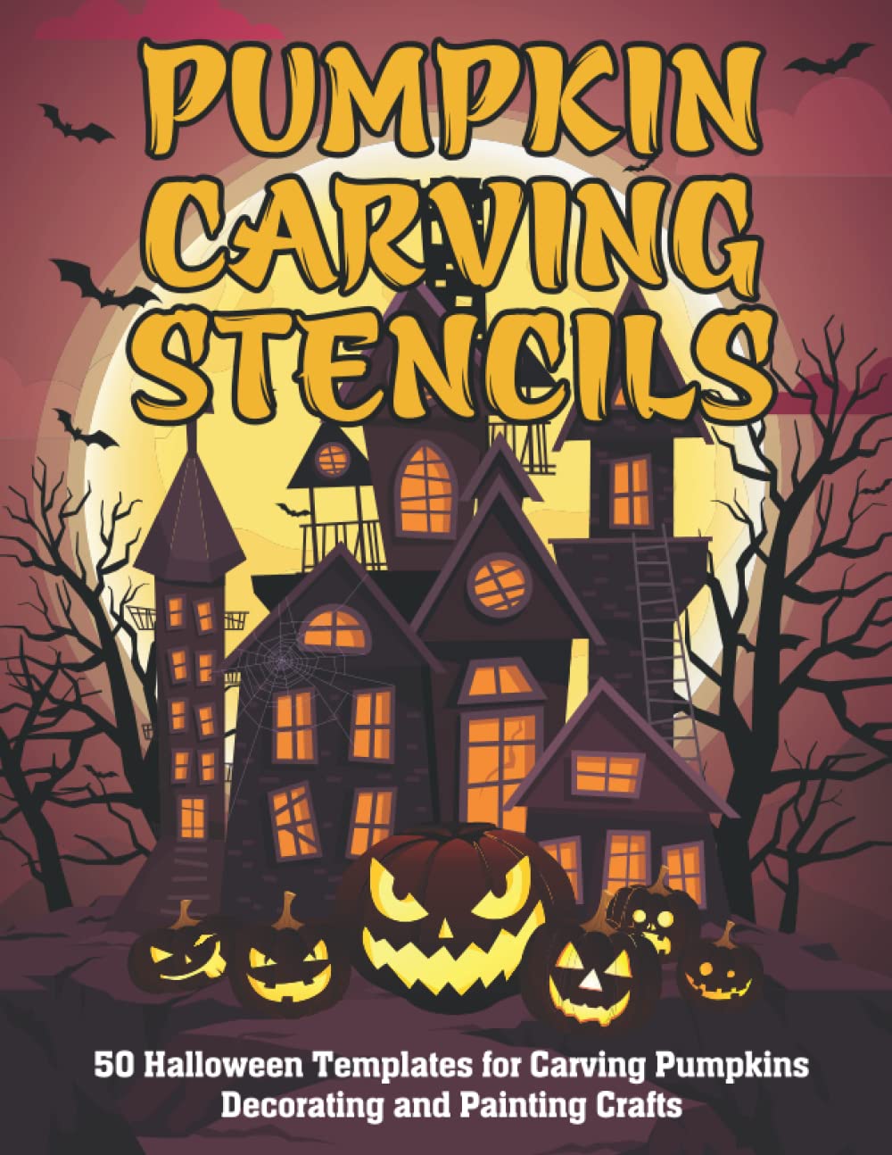 Pumpkin Carving Stencils: Funny And Spooky Halloween Templates For Carving Pumpkins, Decorating And Painting Crafts. Template Patterns For Funny And ... Faces, Witch, Bat, Ghosh Halloween Decor