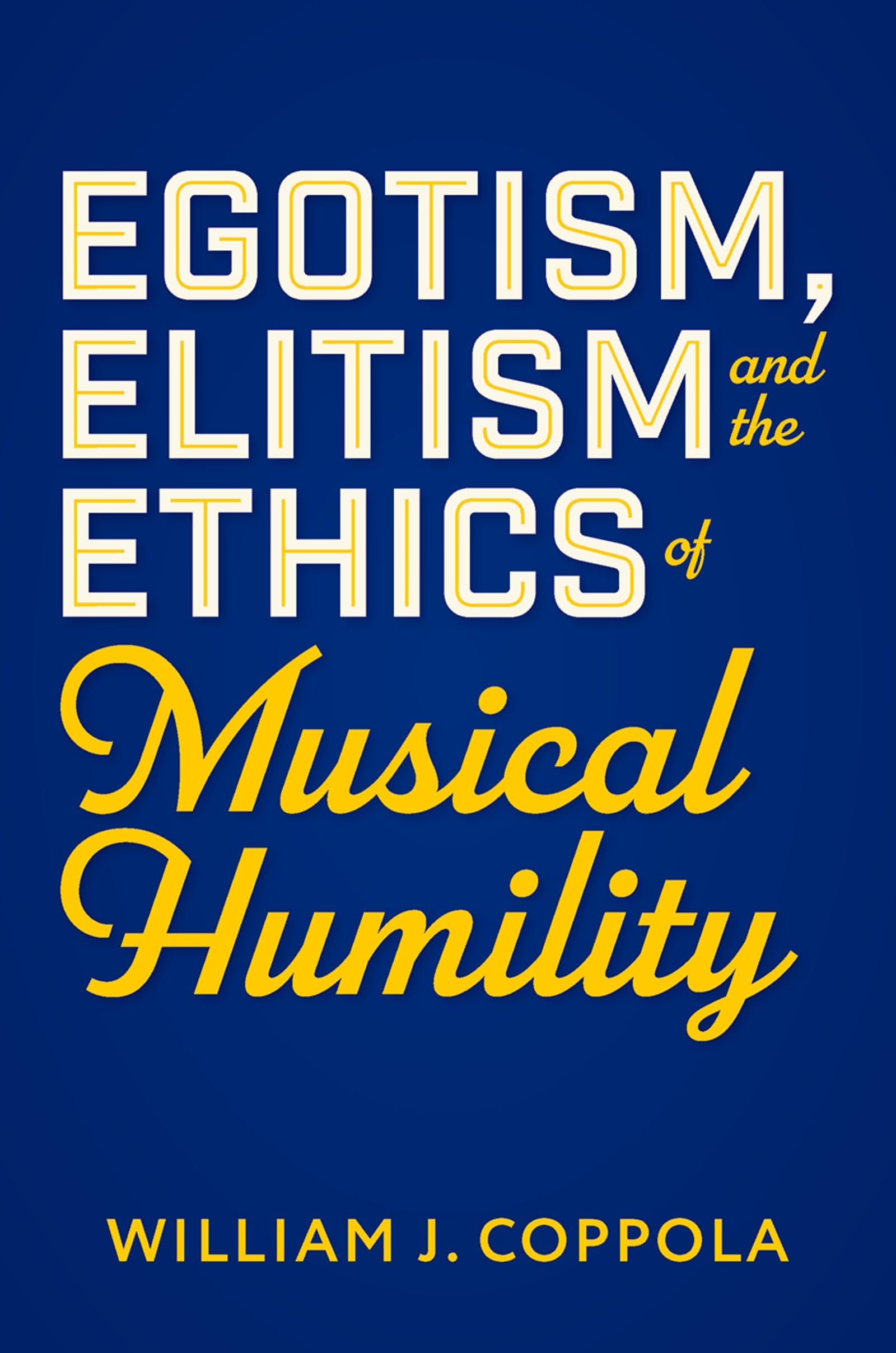 Musical Humility and Elitism : décoder l'éthique et l'égo pour repenser la musique