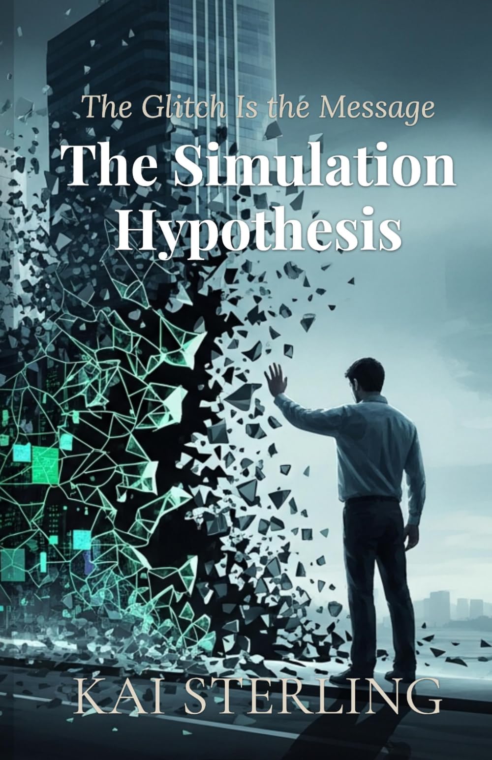 The Simulation Hypothesis: The Glitch Is the Message