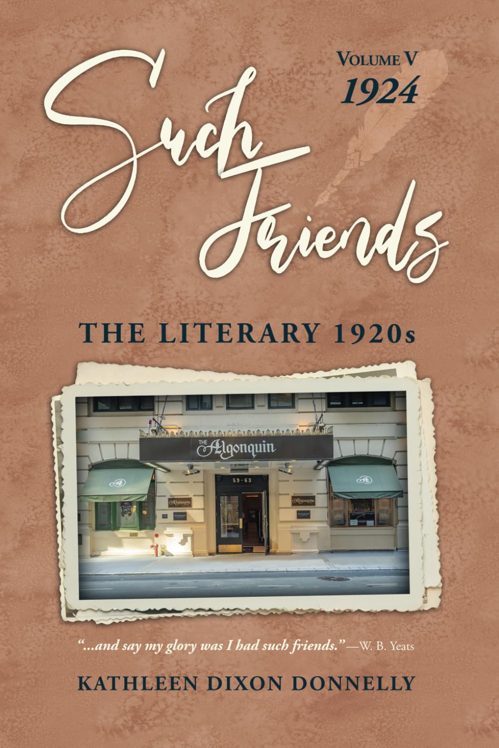 "Such Friends": The Literary 1920s, Vol. V--1924