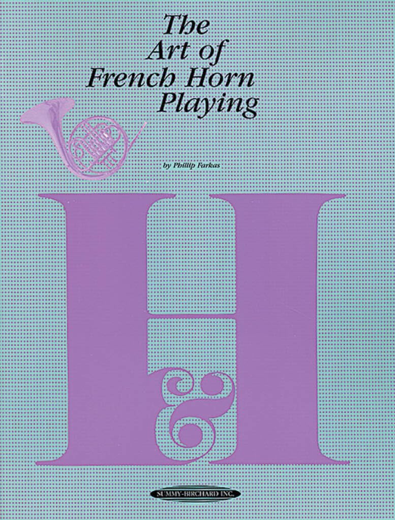 The Art of French Horn Playing (The Art of Series)