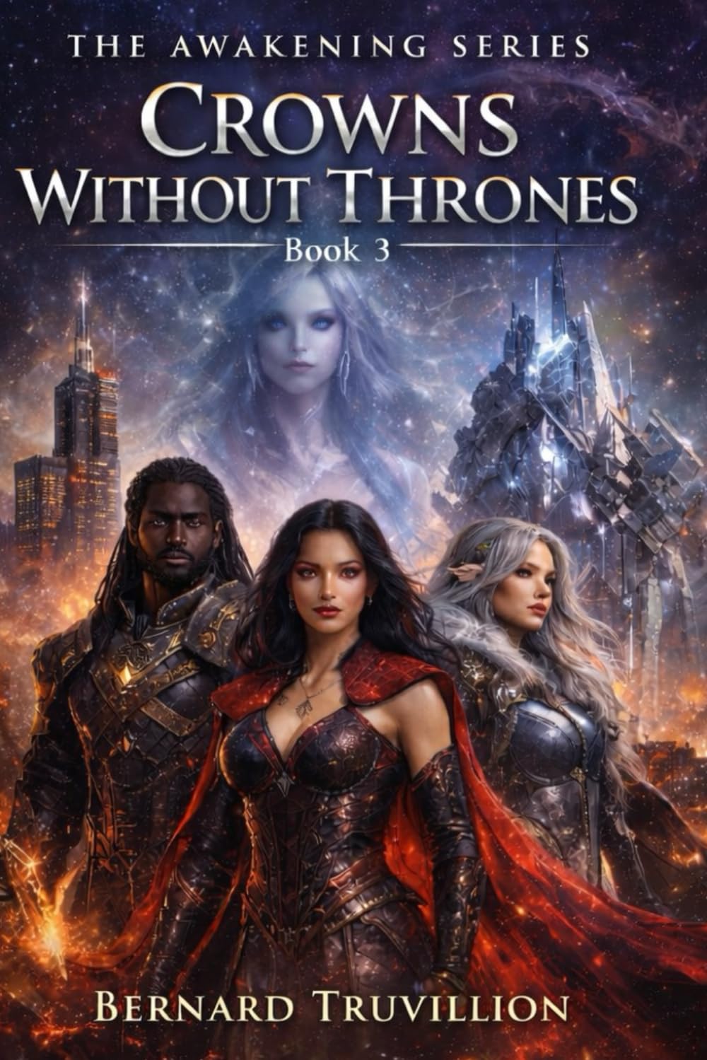 The AWAKENING SERIES - BOOK 3: CROWNS WITHOUT THRONES
