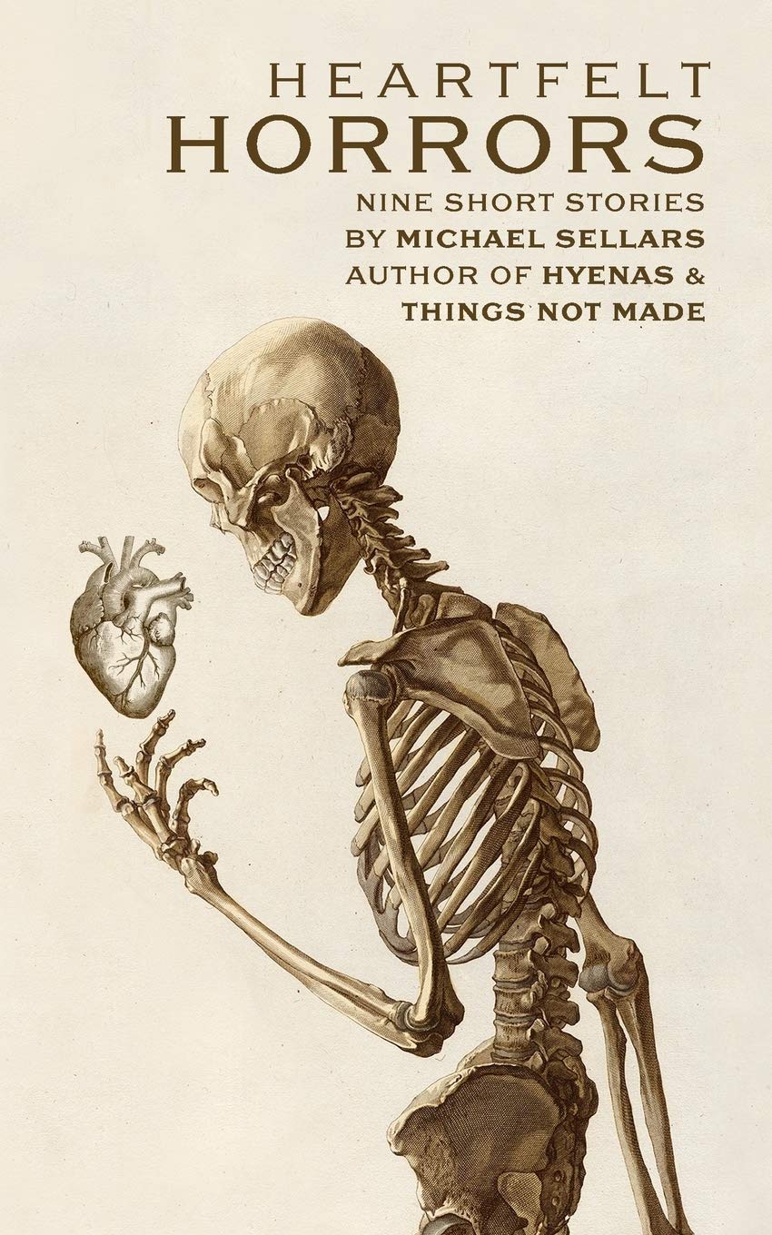 Heartfelt Horrors: Nine Short Stories
