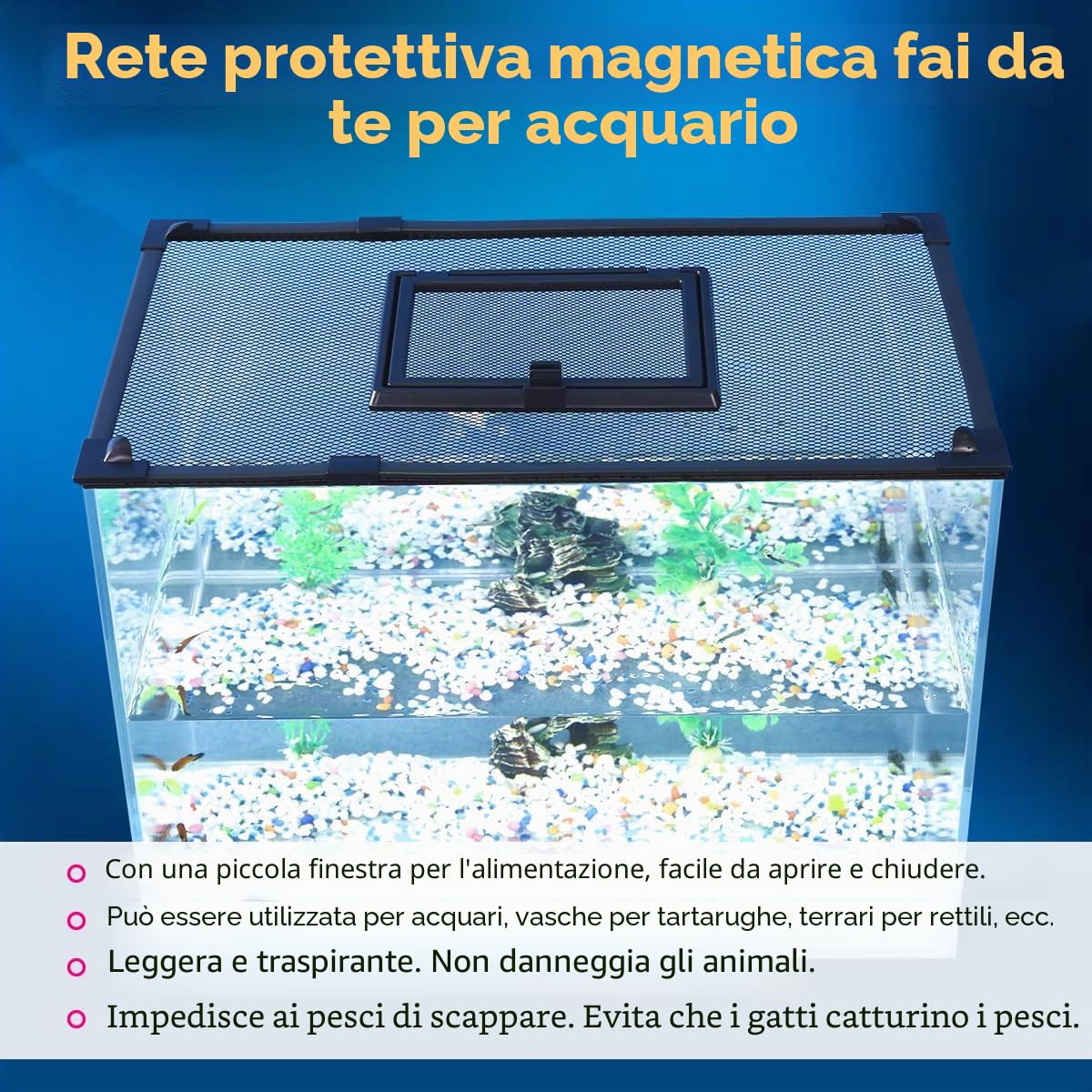 Coperchio magnetico per acquario fai da te