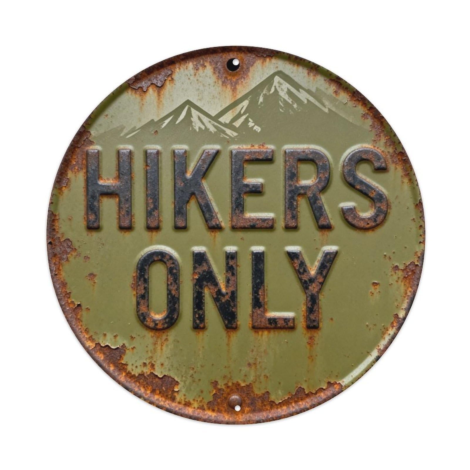 HIKERS ONLY Metal Tin Sign Plaque