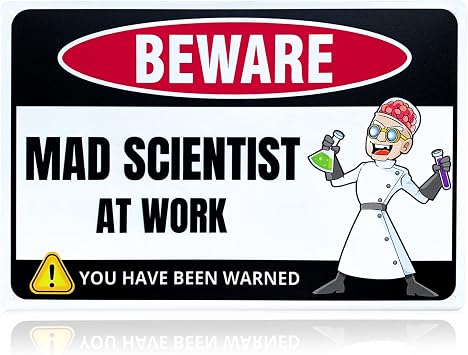 Mad Scientist at Work Desk Decor Tin Sign - Laboratory Posters for Wall - Metal Wall Decor - Science Gifts for Adults - Funny Science Classroom Decor - Party Decorations