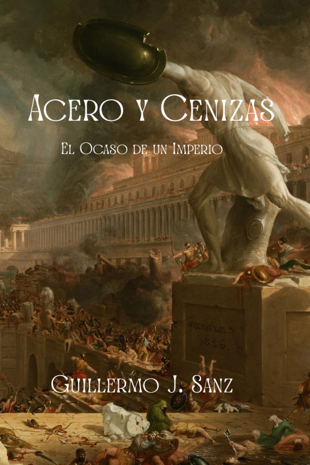 ACERO Y CENIZAS: El Ocaso de un Imperio