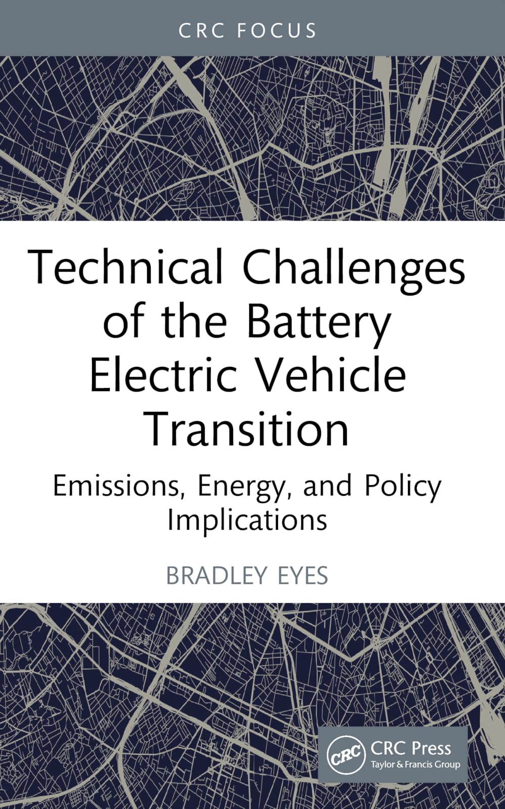 Technical Challenges of the Battery Electric Vehicle Transition: Emissions, Energy, and Policy Implications