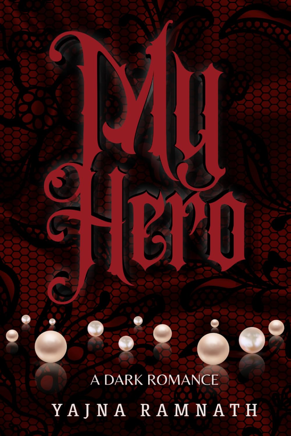 My Hero: A Dark Stalker Romance