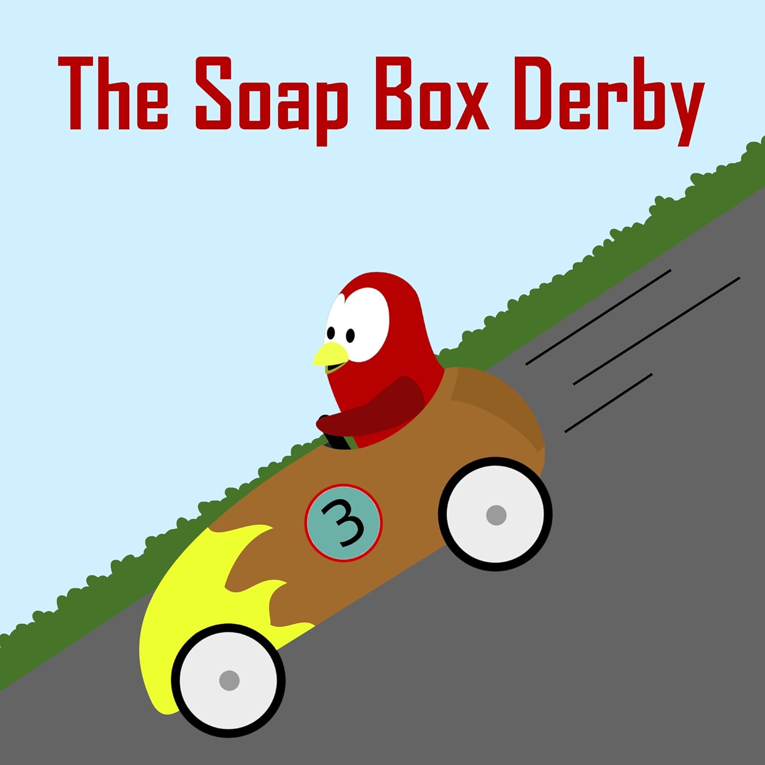 Children’s Book: The Soap Box Derby [Bedtime Stories for Kids] (Sammy Bird)