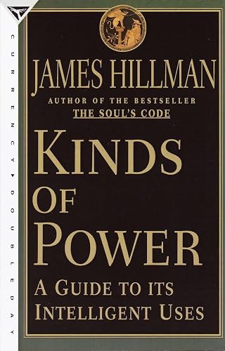 Kinds of Power: A Guide to its Intelligent Uses - Paperback