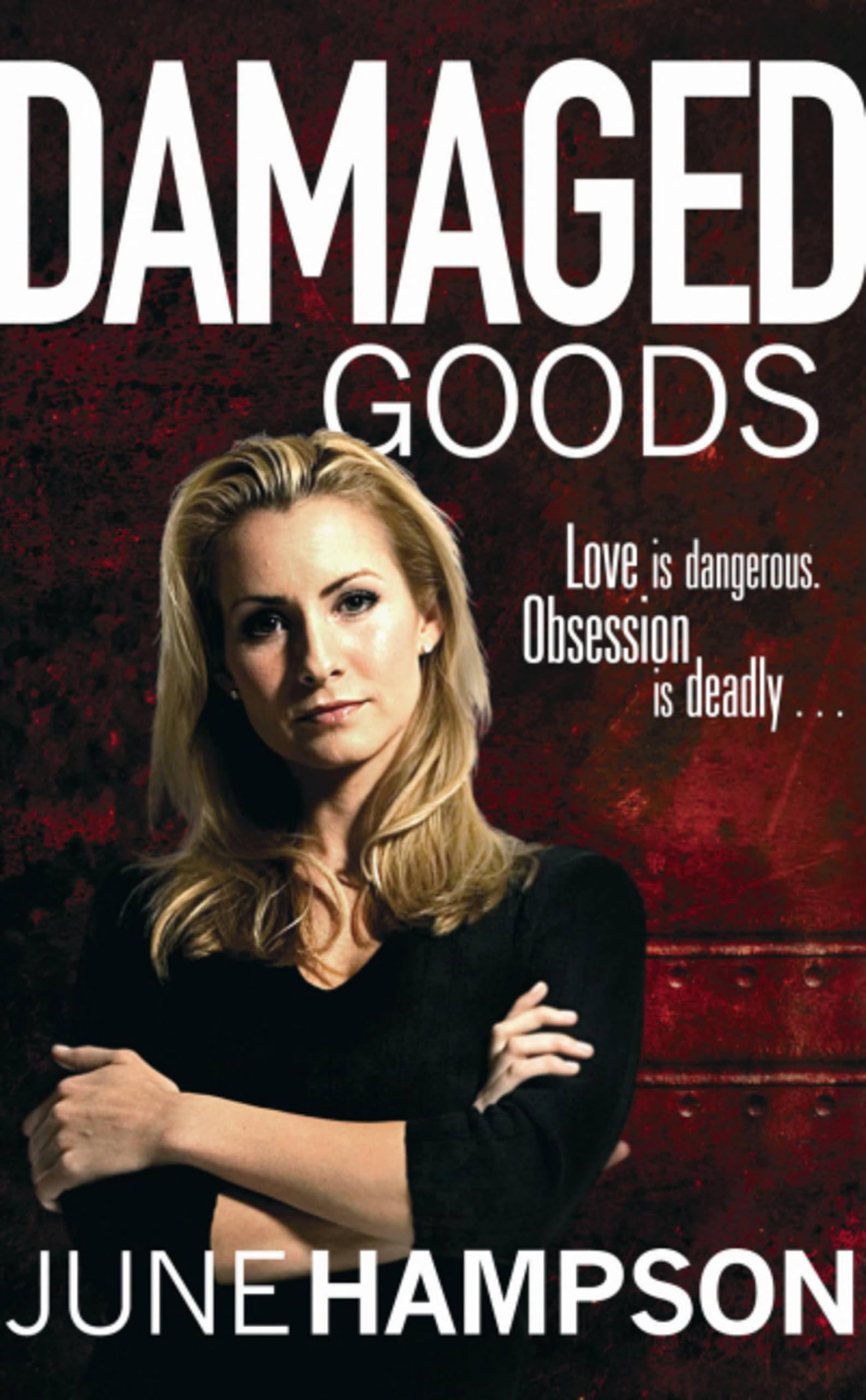 Damaged Goods (Daisy Lane 3),June Hampson- 9780752882826