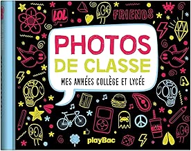Download MON ALBUM PHOTOS DE CLASSE - COLLEGE ET LYCÉE ED. 2019 PDF