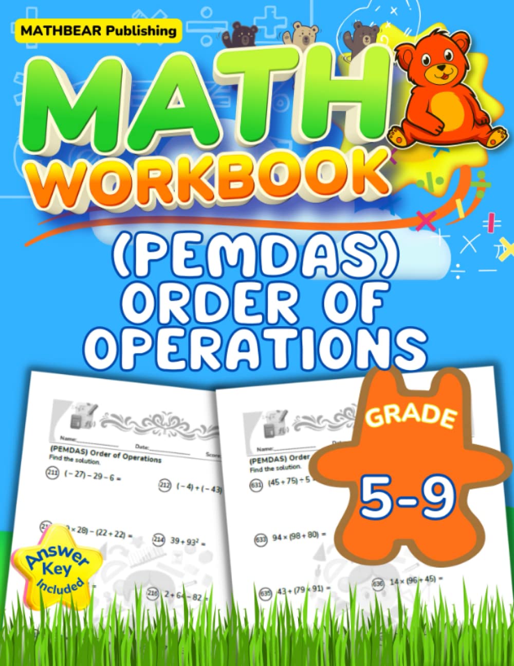 MathBear: Math Workbook Grades 5 to 9: PEMDAS - Order of Operations: 5th to 9th Grade PEMDAS Order of Operations Math Workbook with Answers (MATHBEAR Workbooks)