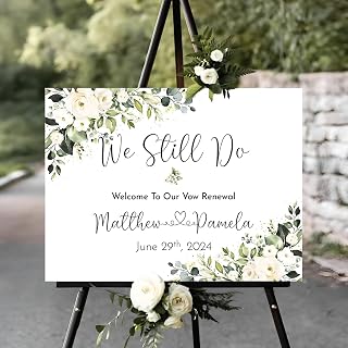 Custom Vow Renewal Sign For Outdoor, Welcome To Our Wedding Sign With Stand, Greenery We Still Do Sign Decorations, Vow Renewal Invitation Sign For Outdoor