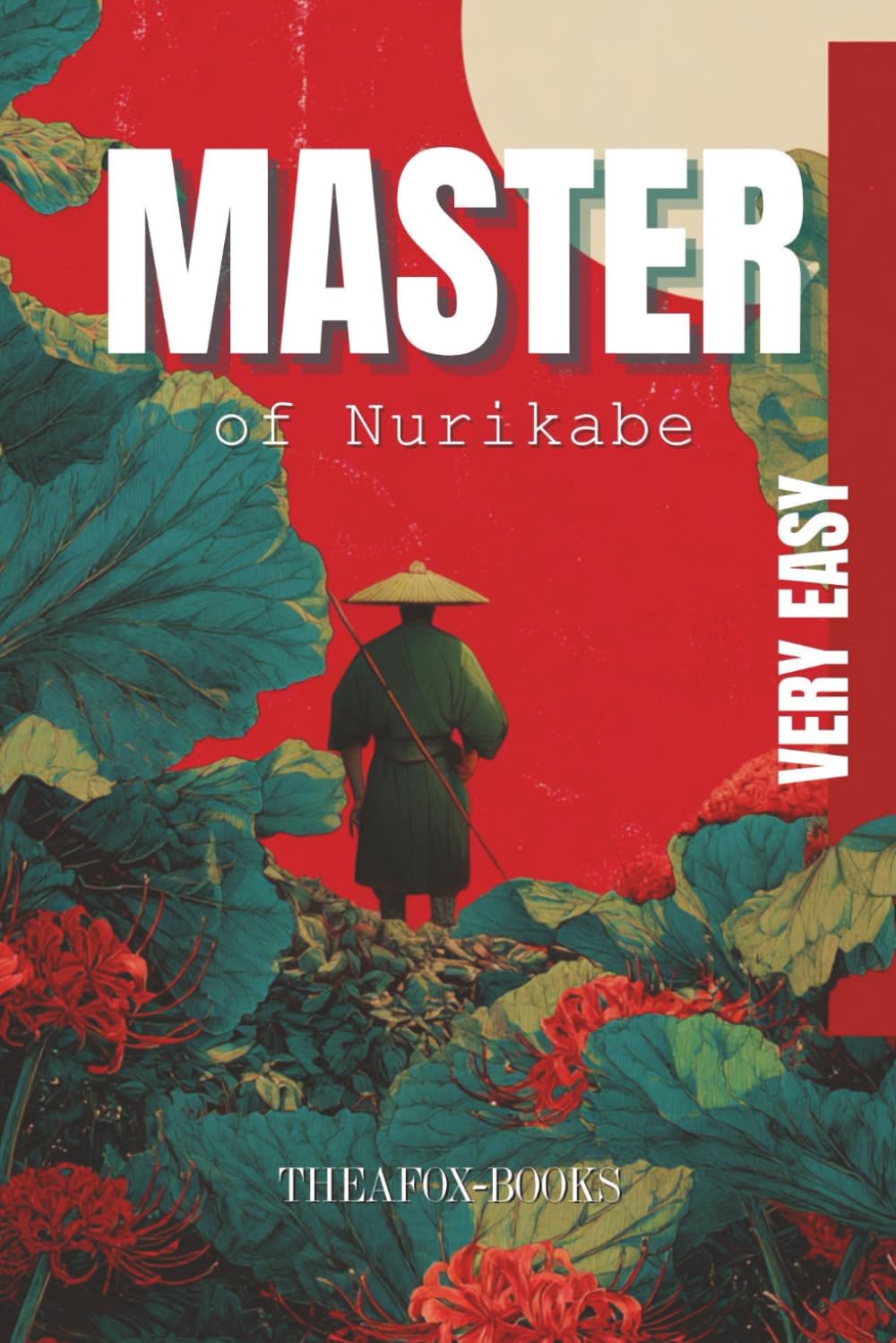 Master of Nurikabe Very Easy: 55 Very Easy Japanese Puzzles | Solutions included