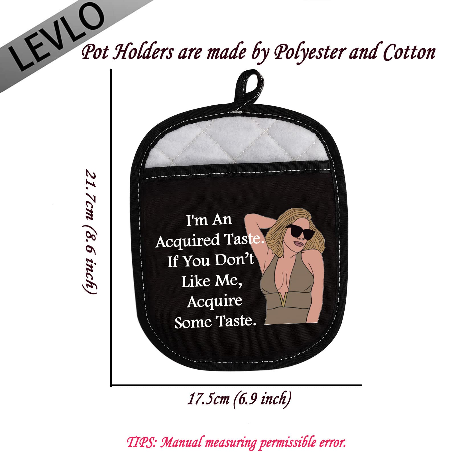 LEVLO RHONY Inspired Gifts I'm an Acquired Taste Pot Holder Real Housewife Kitchen (Acquired Taste)