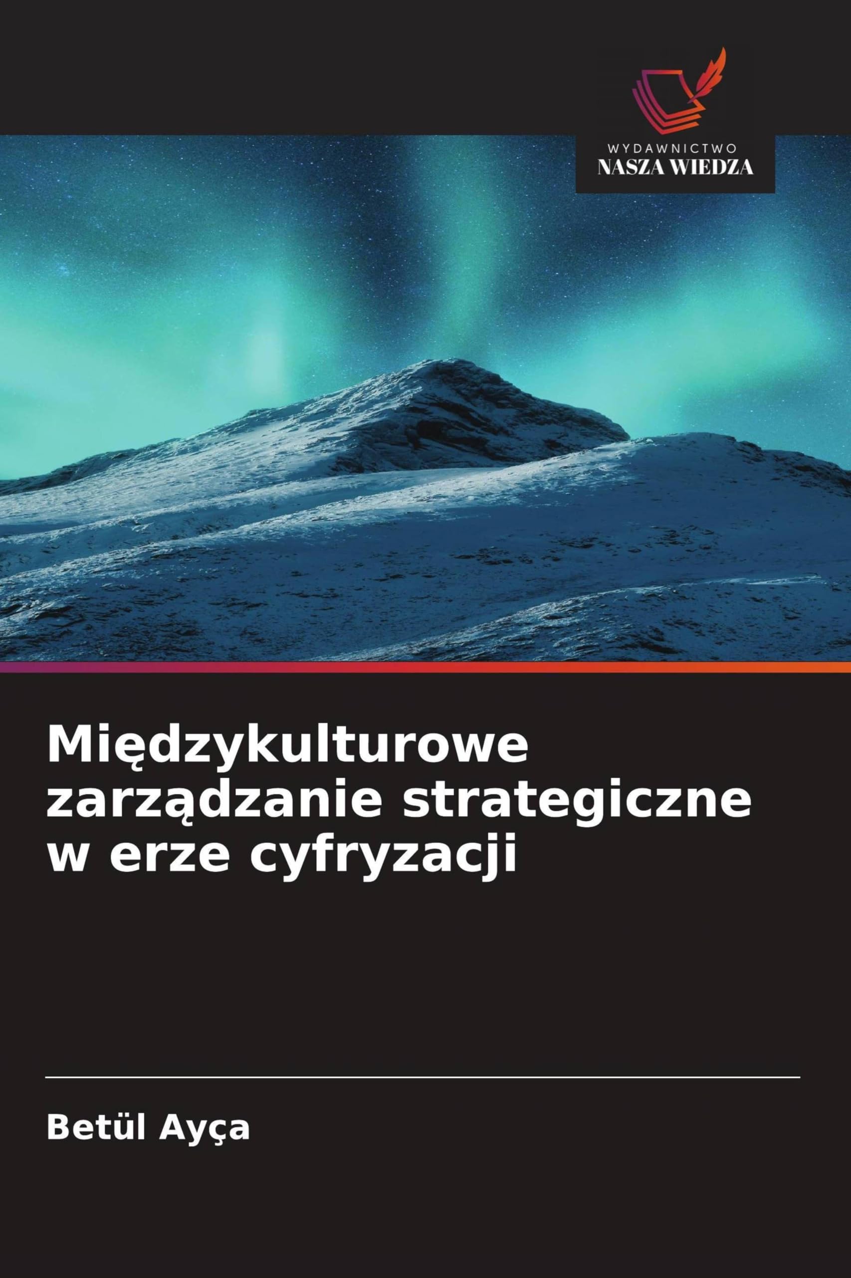Międzykulturowe zarządzanie strategiczne w erze cyfryzacji