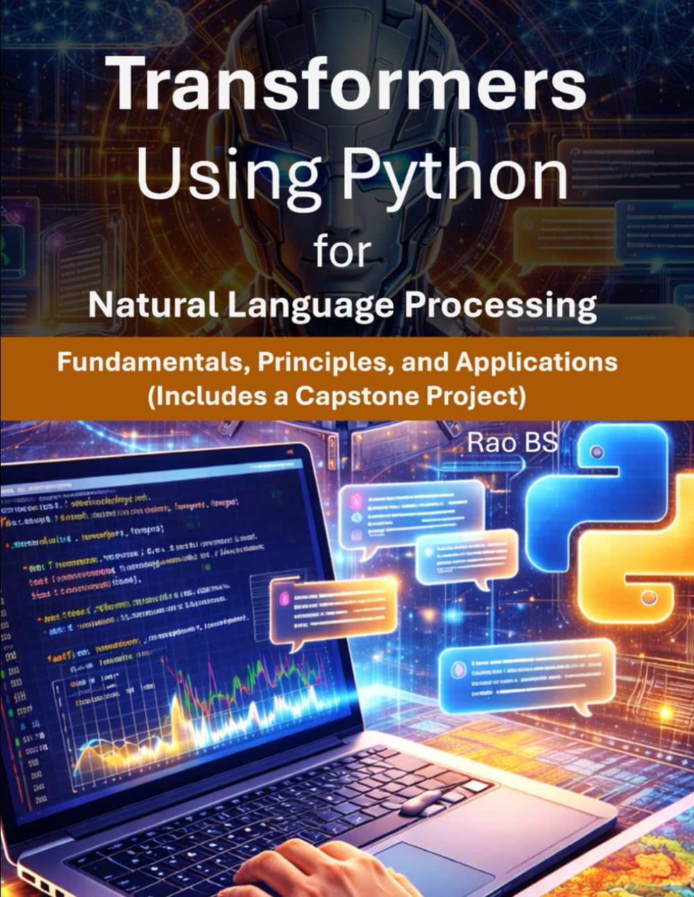 Transformers Using Python for Natural Language Processing: Fundamentals, Principles and Applications
