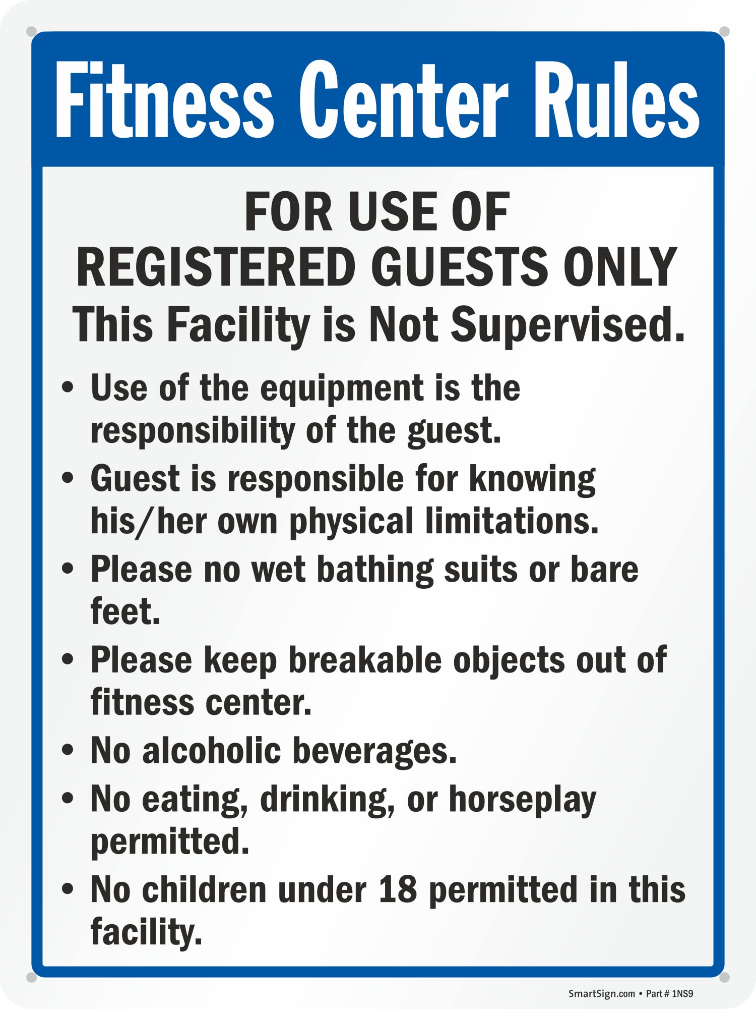 SmartSign 24 x 18 inch “Fitness Center Rules - For Use Of Registered Guests Only, Facility Not Supervised” Metal Sign, 80 mil Laminated Rustproof