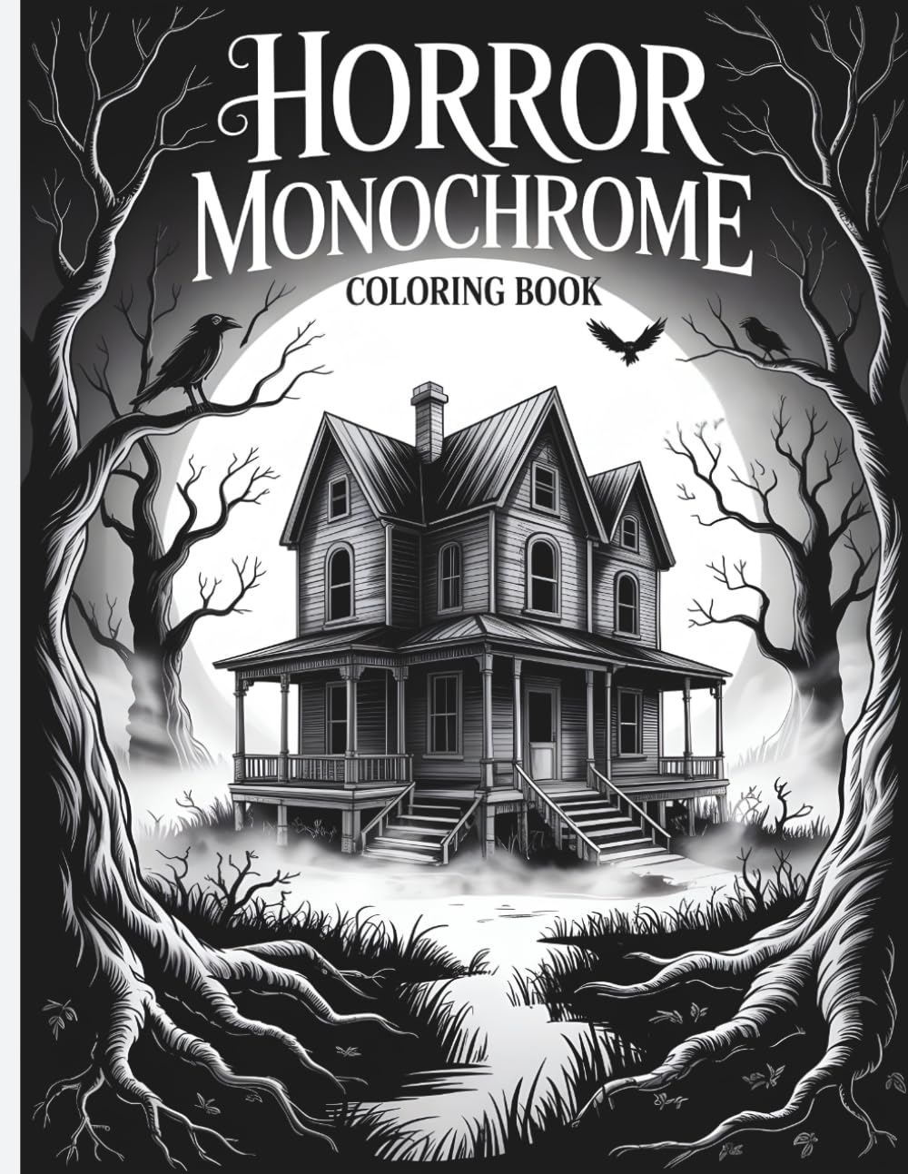 Monochrome Horror Coloring Book: One-Pen Black-and-White Horror Scenes for Relaxation and Creative Flow