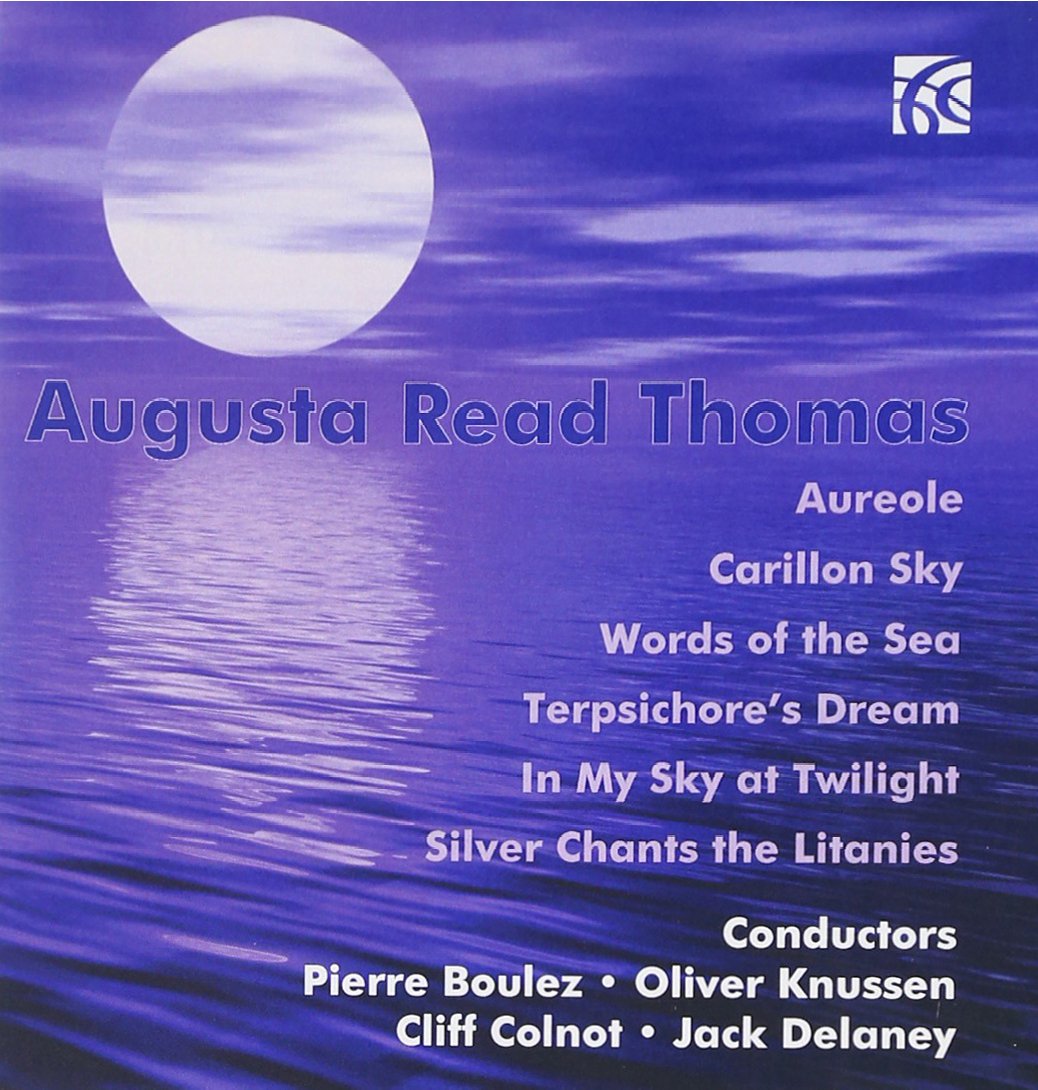 Augusta Read Thomas: Selected Works for Orchestra