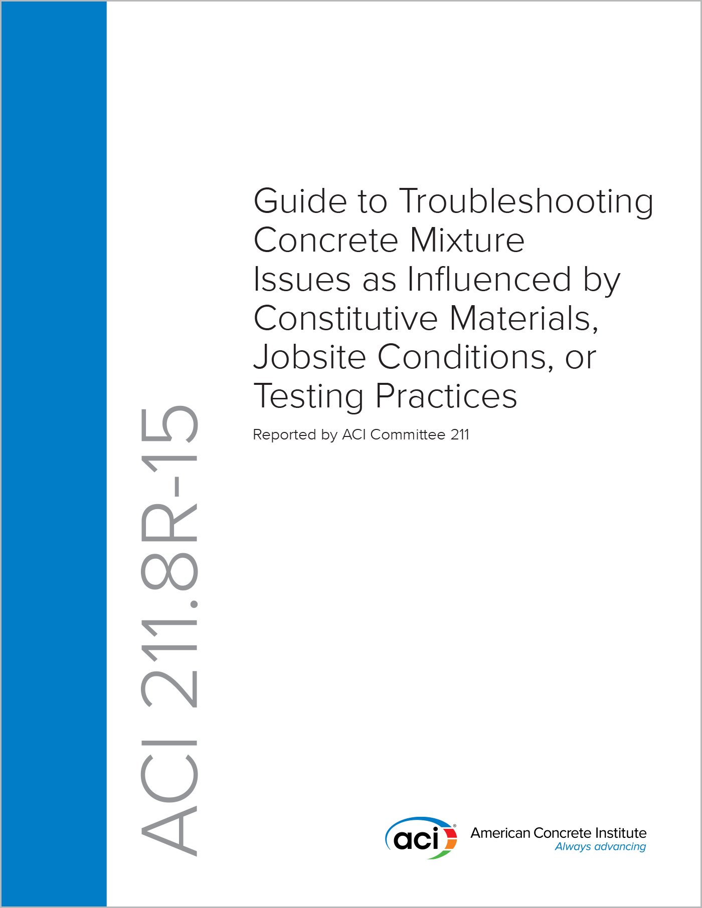 Résoudre les problèmes de mélange du béton avec le guide ACI 211.8R-15