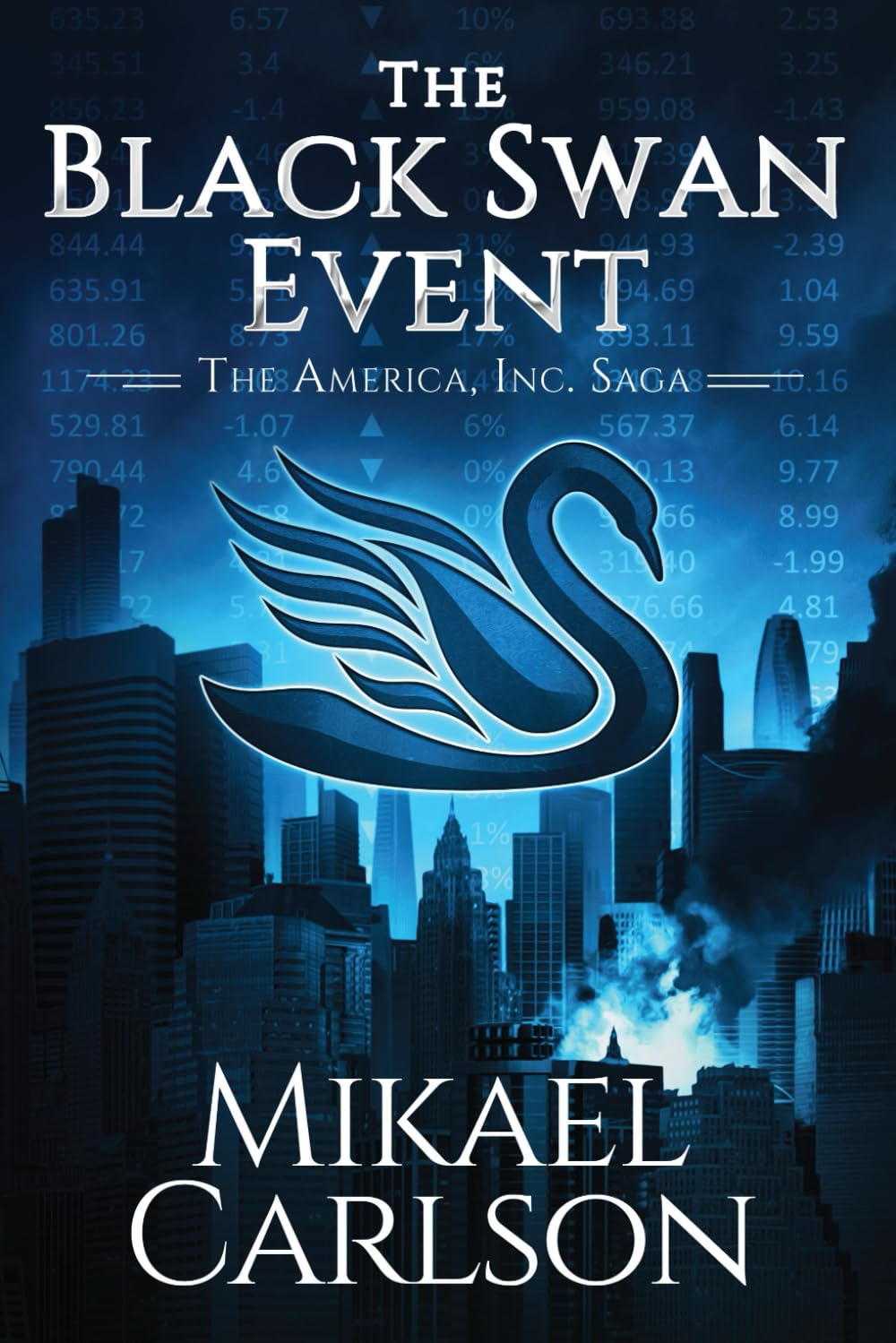 Buy The Black Swan Event: 1 (The America, Inc. Saga) — BookShops.in