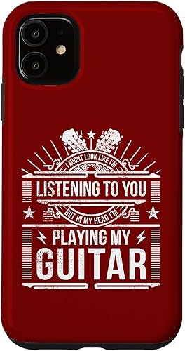 iPhone 11 Guitarist Not Listening - In My Head Im Playing - Funda para guitarra
