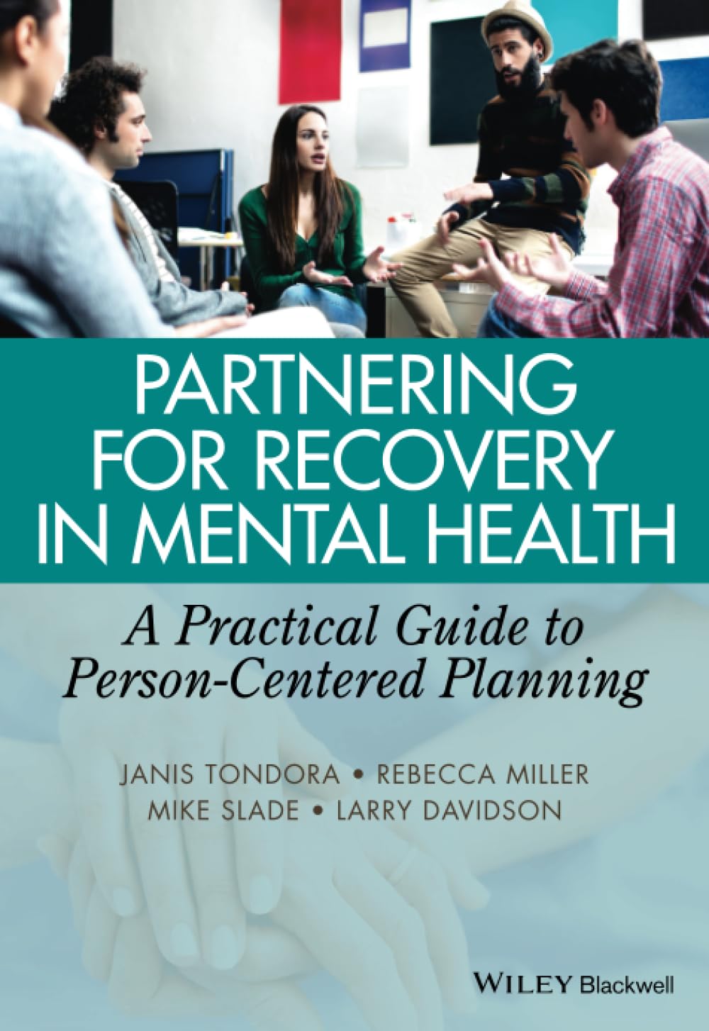 Partnering for Recovery in Mental Health: A Practical Guide to Person-Centered Planning