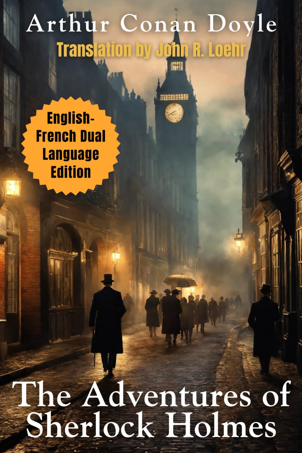The Adventures of Sherlock Holmes: English - French Dual Language Edition