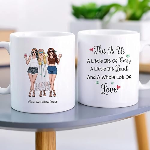 Miniatura 5 de Gossby Taza personalizada (3 mujeres) This Is Us, A little bit of Crazy, A little bit of Loud, Ans A Whole Lot of Love Best Friend Regalos de
