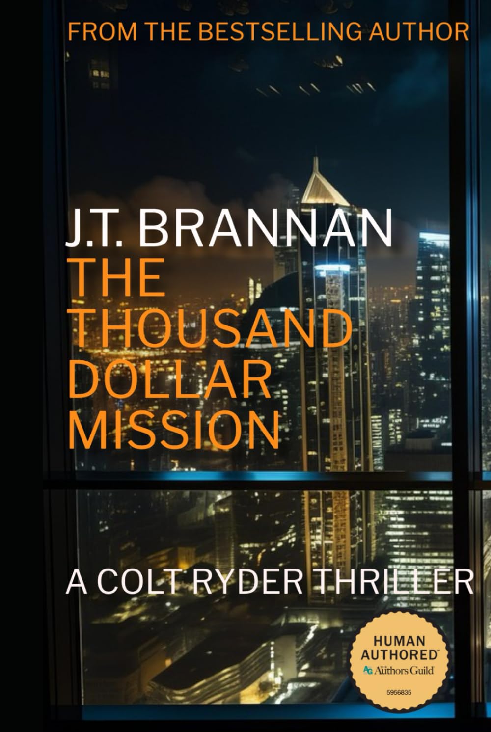 THE THOUSAND DOLLAR MISSION: A Colt Ryder Thriller