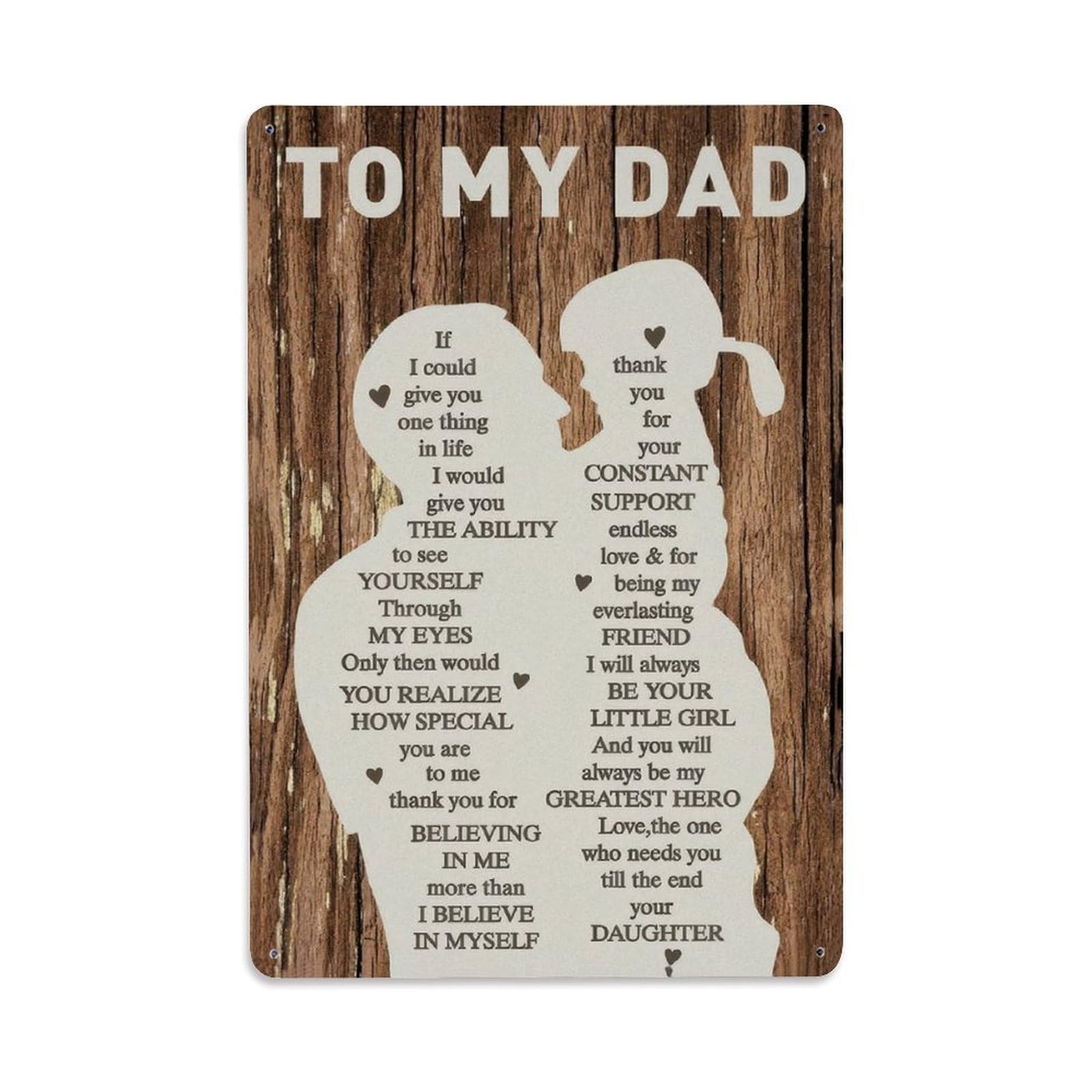 To My Dad Grateful Quote Decor Sign Vintage Aluminium Metal Sign, Retro Wall Decor for Home, Bar, Garage & Farmhouse 30x20cm