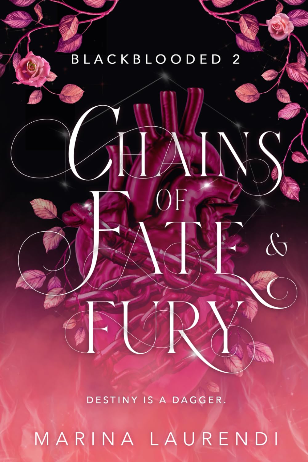 Chains of Fate & Fury: A Spellbinding Fantasy Romance: 2 (Blackblooded)