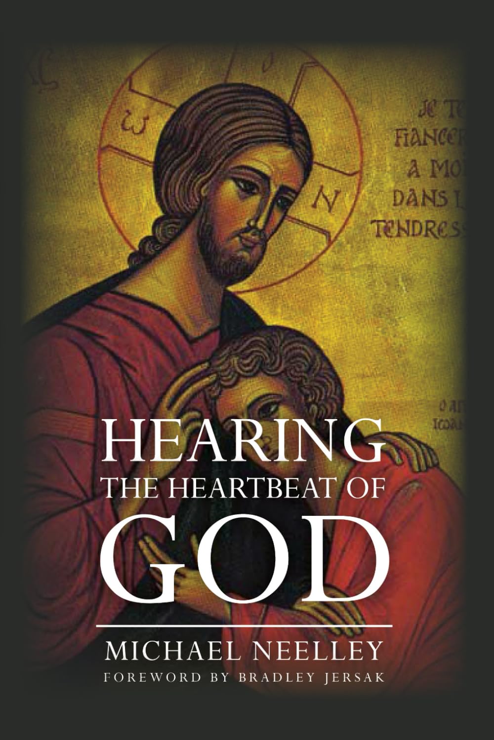 Hearing the Heartbeat of God