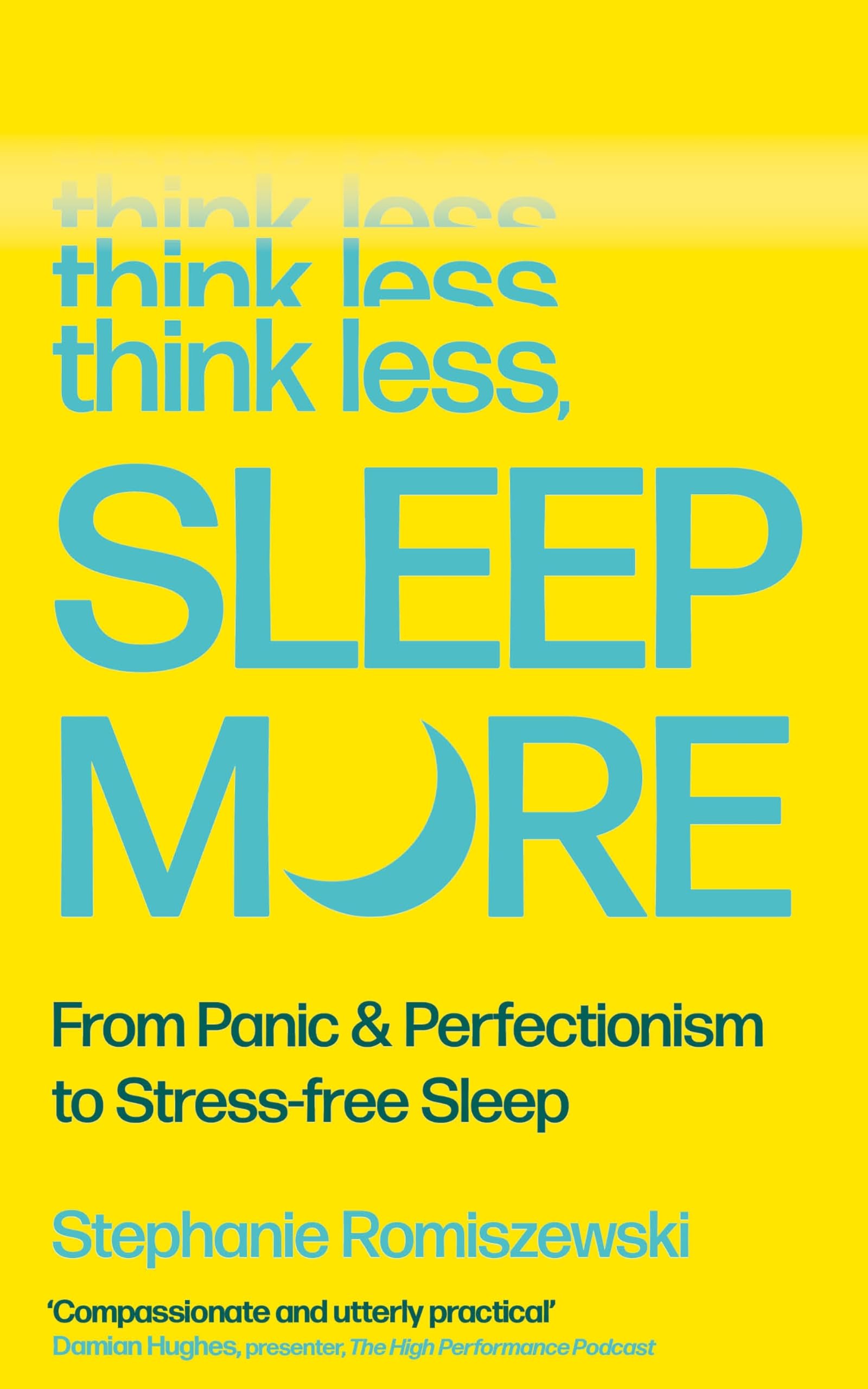 Think Less, Sleep More: 'One of the hottest health books of 2026' SUNDAY TIMES